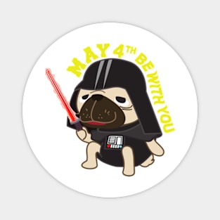 Pug Vader never out! Magnet